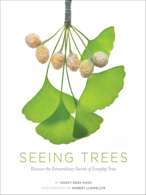 Title details for Seeing Trees by Nancy Ross Hugo - Available